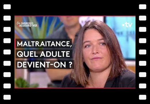 Maltraitance, une enfance en enfer - Ça commence aujourd'hui
